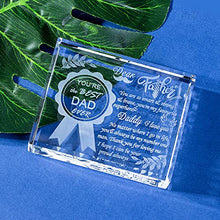 Load image into Gallery viewer, Movdyka Crystal Plaque Best Dad with Sayings of Love, Engraved Glass Block Birthday Gifts for Daddy, Best Dad Ever Ornament for Daddy from Daughter, Son