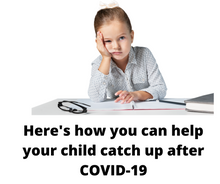 Load image into Gallery viewer, Here's how you can help your child catch up after COVID-19