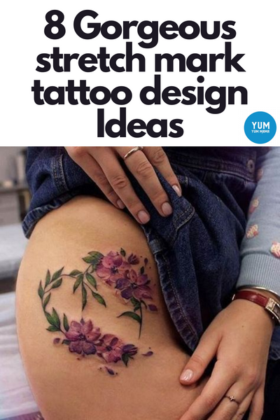 Tattoos to Hide Stretch Marks: 8 Gorgeous stretch mark tattoos designs Ideas