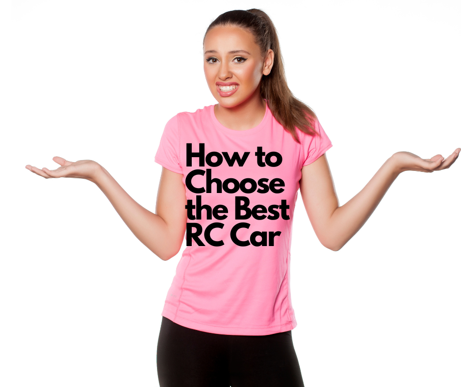 How to Choose the Best RC Car