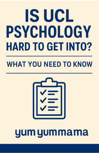 Is UCL Psychology Hard to Get Into? What You Need to Know