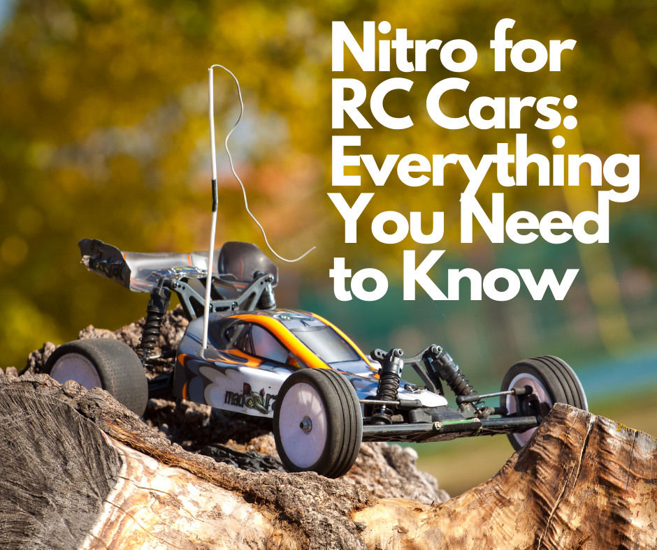 Nitro for RC Cars: Everything You Need to Know