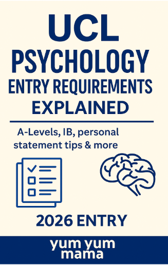 UCL Psychology Entry Requirements Explained (2026 Entry)