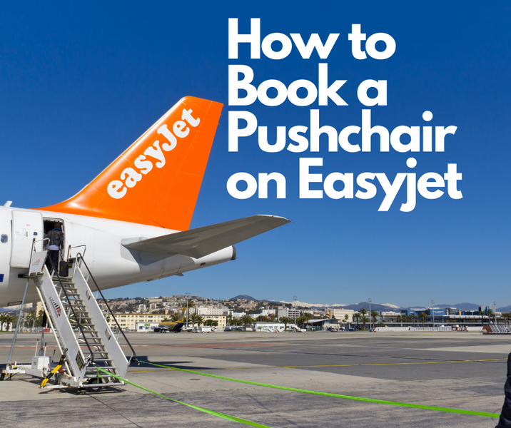 How to Book a Pushchair on Easyjet