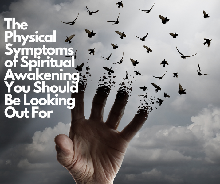 The Physical Symptoms of Spiritual Awakening: How to Tell if You're Experiencing a Spiritual Transformation