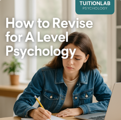How to Revise for A Level Psychology: A Parent’s Guide to Online Support That Works