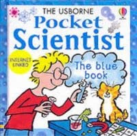 The Usborne Pocket Scientist: The Blue Book (Usborne Pocket Science)