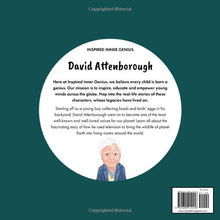 Load image into Gallery viewer, David Attenborough: (Children’s Biography Book, Kids Ages 5 to 10, Naturalist, Writer, Earth, Climate Change)
