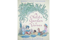 Load image into Gallery viewer, A Child&#39;s Garden of Verses
