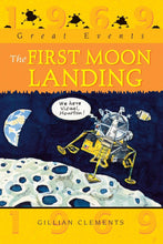 Load image into Gallery viewer, The First Moon Landing (Great Events)
