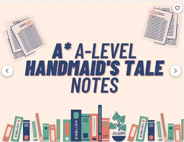A* A-level English - The Handmaid's Tale Notes