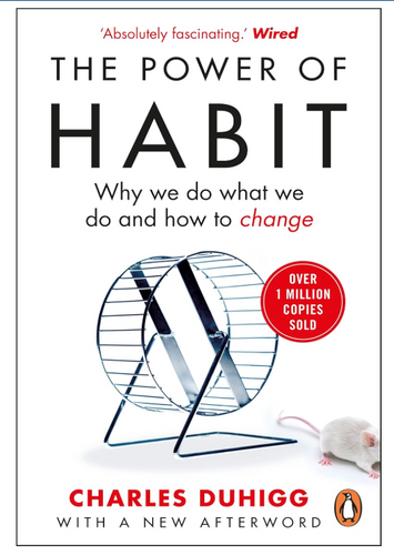 Cover of The Power of Habit by Charles Duhigg, exploring behavioural psychology and routine formation

