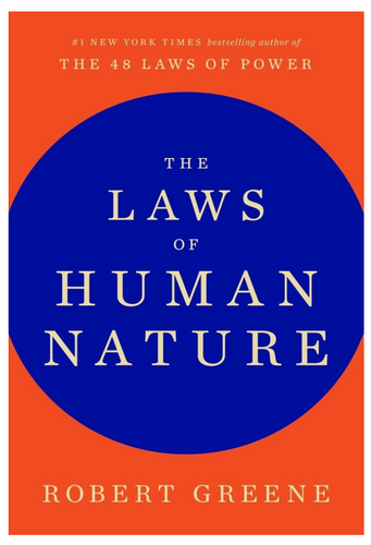 Cover of The Laws of Human Nature by Robert Greene, analysing behaviour and psychology through history

