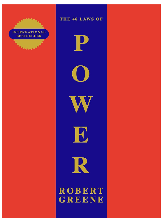 Cover of The 48 Laws of Power by Robert Greene, exploring power dynamics and psychological strategy

