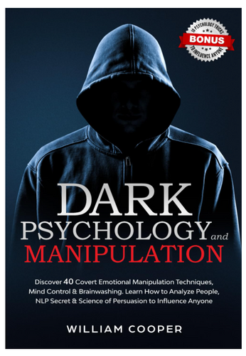 Cover of Dark Psychology and Manipulation by William Cooper, a guide to persuasion and influence


