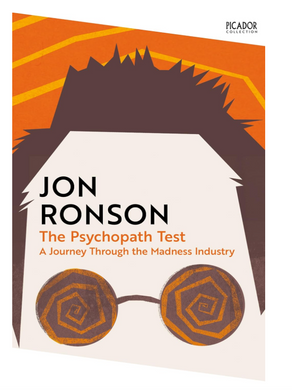 Cover of The Psychopath Test by Jon Ronson, exploring psychopathy and psychological profiling

