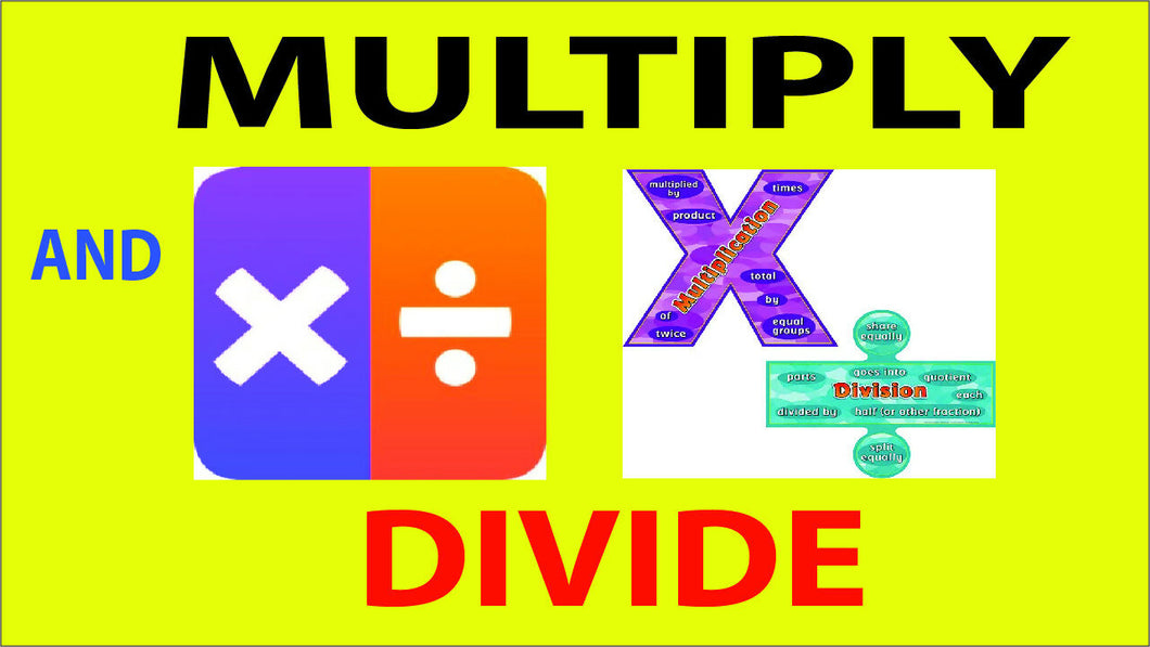 multiply and divide