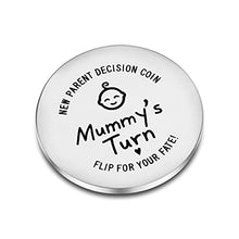 Load image into Gallery viewer, CJ&amp;M Fun New Parents Decision Coin, Engraved Stainless Steel Fun Coin for Decision Making, New baby Gift
