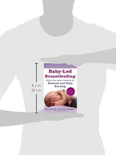 Load image into Gallery viewer, Baby-Led Breastfeeding: Follow Your Baby's Instincts for Relaxed and Easy Nursing
