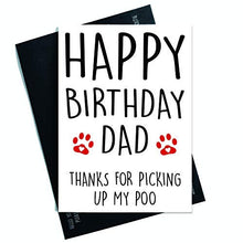 Load image into Gallery viewer, Funny Happy Birthday Card from The Dog, Card for Him Pet Card Dog Lover Card Birthday Card, Card for Dog Dad, Dad Card, Dog Dad Card PC285
