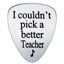 Load image into Gallery viewer, BESPMOSP Teacher Appreciation Gifts I Couldnt Pick A Better Teacher Guitar Picks For Men Women Thank You Gifts
