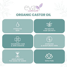 Load image into Gallery viewer, Eva Naturals Organic Castor Oil (60ml) - Promotes Hair, Eyebrow and Eyelash Growth - Diminishes Wrinkles and Signs of Aging - Hydrates and Nourishes Skin - 100% Pure - Cold Pressed, Premium Quality

