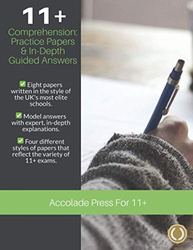 11+ Comprehension: Practice Papers & In-Depth Guided Answers (Accolade On 11 Plus)