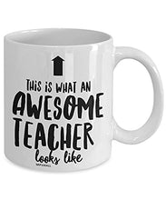 Load image into Gallery viewer, Best Teacher Gifts for Men Women Male Female, Coffee Mug Cup Funny, Thank You Leaving, End of The Year Term - Colleagues Boss, Birthday Christmas Presents, This is What an Awesome Looks Like MG0013
