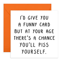 Load image into Gallery viewer, Central 23 - Funny Birthday Card - Rude Birthday Card for Mum Sister - Witty Humour - 50th 60th 70th - Offensive Joke Card
