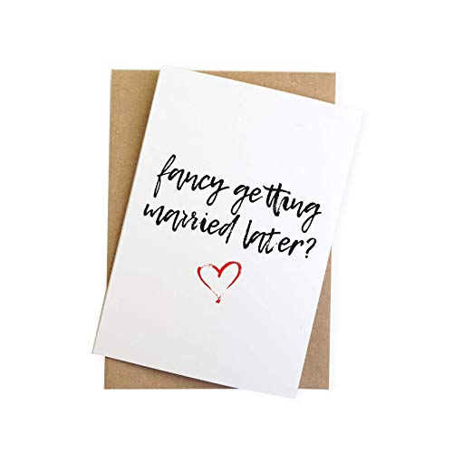 Fancy Getting Married Later? Card For Groom or Bride To Be On Our Wedding Day [White]