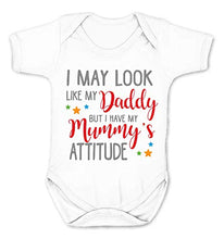 Load image into Gallery viewer, Reality Glitch I May Look Like My Daddy But I Have My Mummy&#39;s Attitude Funny Baby Grow (3-6 Months, White)
