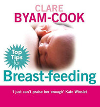 Load image into Gallery viewer, Top Tips for Breast Feeding
