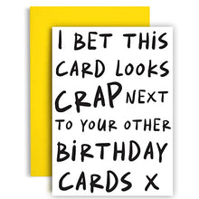 Load image into Gallery viewer, Huxters Funny Birthday Card – A5 Happy Birthday Card her for friend – gifts for women friends - Birthday Card for Him and Her – Ideal for Friends, Family, Colleagues – Blank Interior (Looks Rubbish)
