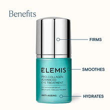 Load image into Gallery viewer, Elemis Pro-Collagen Advanced Eye Treatment, Hydrating Under Eye Cream Formulated with Protein-Rich Actives for a Youthful Complexion, Weightless Anti-Wrinkle Eye Cream to Smooth and Firm, 15 ml
