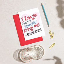 Load image into Gallery viewer, Huxters Funny Birthday Card for Him - 'I Love you more than you annoy me' - Anniversary Card for Husband - Valentines day Card - Wife Birthday cards for her - Boyfriend love card girlfriend - A5
