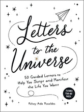 Load image into Gallery viewer, Letters to the Universe: 50 Guided Letters to Help You Script and Manifest the Life You Want
