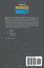 Load image into Gallery viewer, How to Manage Money: What They Don't Teach Us in School
