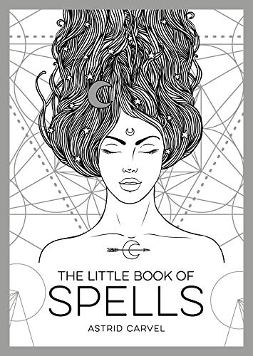 The Little Book of Spells - An Introduction to White Witchcraft