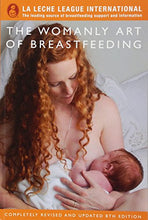 Load image into Gallery viewer, The Womanly Art of Breastfeeding
