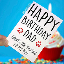 Load image into Gallery viewer, Funny Happy Birthday Card from The Dog, Card for Him Pet Card Dog Lover Card Birthday Card, Card for Dog Dad, Dad Card, Dog Dad Card PC285
