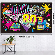Load image into Gallery viewer, 80&#39;s Party Decorations Back to The 80&#39;s Banner 80&#39;s Backdrop Background Decoration for Photography Background 80&#39;s Party Supplies, 73 x 43 x 0.04 Inch
