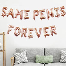 Load image into Gallery viewer, NUOBESTY 1 Set Balloon Aluminum Film “Same Penis Forever ”Party Favors Balloons Kit for Birthday Banquet Graduation Bachelor Party Pack- Bachelor Party Decorations, Ideas, Supplies, Gifts, Jokes
