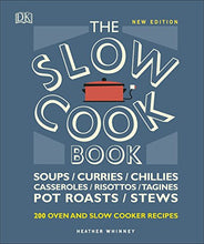 Load image into Gallery viewer, The Slow Cook Book: Over 200 Oven and Slow Cooker Recipes

