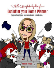 Load image into Gallery viewer, The Untangled by Tingle Declutter Your Home Planner: From Cluttered Chaos to Organised Calm - step by step.
