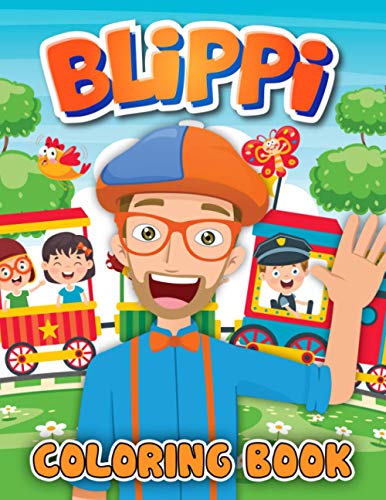 Blippi Coloring Book: An Awesome Gift For Kids Who Are Into Blippi. An Effective Way To Relax And Boost Creativity