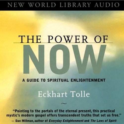 The Power of Now: A Guide to Spiritual Enlightenment