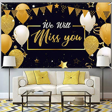Load image into Gallery viewer, We Will Miss You Party Decorations, Extra Large Black Gold Going Away Party Backdrop Miss You Photography Background Banner for Farewell Anniversary Retirement Graduation Party, 72.8 x 43.3 Inch
