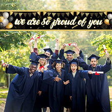 Load image into Gallery viewer, LOPOTIN Large We are so Proud of you Banner Graduation Decorations 2022 Black Gold Congratulations Banners Fabric Graduation Commencement Backdrop Grad Party Decoration 9.8 * 1.6Ft
